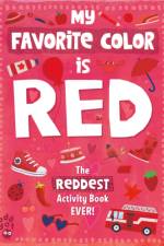My Favorite Color Activity Book: Red af Odd Dot