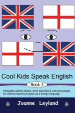 Cool Kids Speak English - Book 2