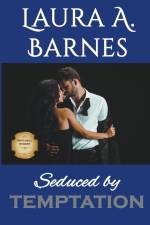 Seduced by Temptation af Laura A. Barnes