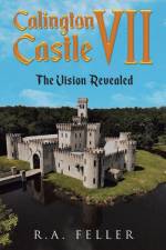 Calington Castle VII af R. A. Feller