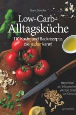 Die Low-Carb-Alltagsküche af Beate Strecker