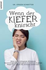 Wenn der Kiefer knirscht af Jürgen Schmitter
