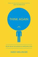 Think Again af Jared Mellinger