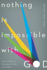 Nothing Is Impossible with God af Rose Marie Miller