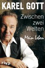 Zwischen zwei Welten af Karel Gott