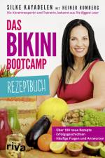 Das Bikini-Bootcamp - Rezeptbuch af Silke Kayadelen