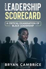 The Leadership Scorecard af Bryan Cambrice