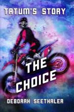 Tatum's Story: The Choice af J. Guy Johnson