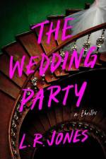 The Wedding Party af L R Jones