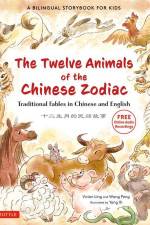 The Twelve Animals of the Chinese Zodiac af Peng Wang