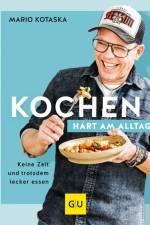 Kochen hart am Alltag af Mario Kotaska