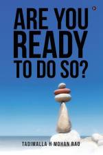 Are You Ready To Do so? af Tadimalla H Mohan Rao