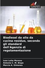 Biodiesel da olio da cucina residuo, secondo gli standard dell'Agenzia di regolamentazione af Ivan Leite Moreno