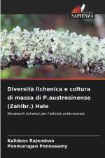 Diversità lichenica e coltura di massa di P.austrosinense (Zahlbr.) Hale af Kalidoss Rajendran