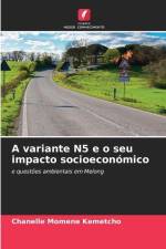 A variante N5 e o seu impacto socioeconómico af Chanelle Momene Kemetcho