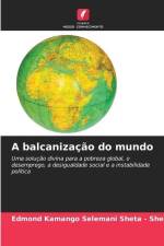 A balcanização do mundo af Edmond Kamango Selemani Sheta - Sheta