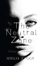 The Neutral Zone: Citizen of Androfemur, 2nd edition af Julie Idelia Gonzales