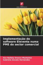 Implementação do software Eleventa numa PME do sector comercial af Ilce Nallely Orozco Montañez