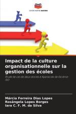 Impact de la culture organisationnelle sur la gestion des écoles af Márcia Ferreira Dias Lopes