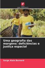 Uma geografia das margens: deficiências e justiça espacial af Serge Alain Bernard
