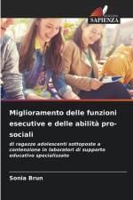 Miglioramento delle funzioni esecutive e delle abilità pro-sociali af Sonia Brun