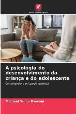 A psicologia do desenvolvimento da criança e do adolescente af Michael Sumu Dwama