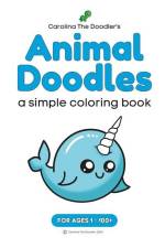 Animal Doodles: a simple coloring book by Carolina The Doodler af Carolina The Doodler