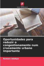 Oportunidades para reduzir o congestionamento num cruzamento urbano importante af Romain Adokpo