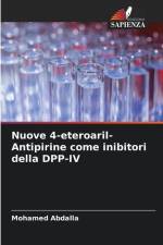 Nuove 4-eteroaril-Antipirine come inibitori della DPP-IV af Mohamed Abdalla
