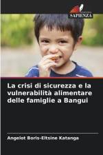 La crisi di sicurezza e la vulnerabilità alimentare delle famiglie a Bangui af Angelot Boris-Eltsine Katanga