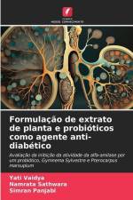 Formulação de extrato de planta e probióticos como agente anti-diabético af Yati Vaidya