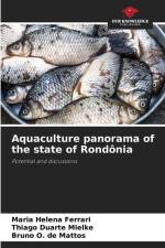 Aquaculture panorama of the state of Rondônia af Maria Helena Ferrari
