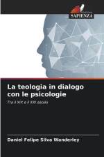 La teologia in dialogo con le psicologie af Daniel Felipe Silva Wanderley