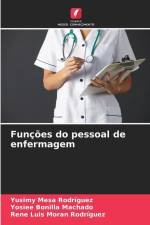 Funções do pessoal de enfermagem af Yusimy Mesa Rodríguez