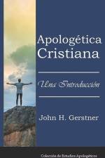 Apologética Cristiana: Una Introducción af John H. Gerstner