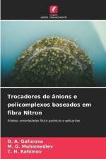 Trocadores de ânions e policomplexos baseados em fibra Nitron af D. A. Gafurova