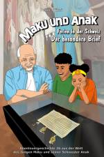 Maku und Anak Ferien in der Schweiz Der besondere Brief af Peter Nützi