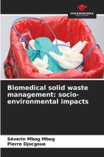 Biomedical solid waste management: socio-environmental impacts af Séverin Mbog Mbog