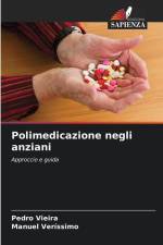 Polimedicazione negli anziani af Pedro Vieira
