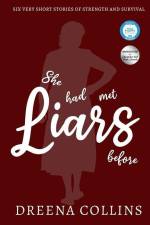 She Had Met Liars Before af Dreena Jane Collins