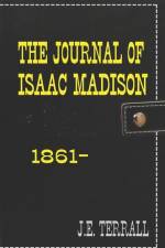 The Journal of Isaac Madison af Jan Edmund Terrall