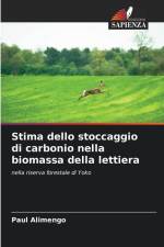 Stima dello stoccaggio di carbonio nella biomassa della lettiera af Paul Alimengo