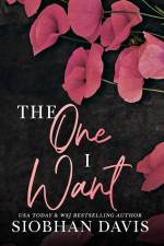 The One I Want (Hardcover) af Siobhan Davis
