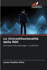 Le (In)costituzionalità della RDC af Lucas Paulino Silva