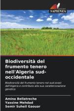 Biodiversità del frumento tenero nell'Algeria sud-occidentale af Amina Bellatreche