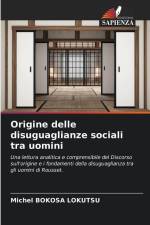 Origine delle disuguaglianze sociali tra uomini af Michel Bokosa Lokutsu