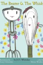 The Beater & The Whisk af J. S. T. Whittaker
