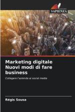 Marketing digitale Nuovi modi di fare business af Régis Sousa