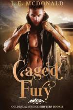 Caged Fury af J. E. McDonald