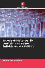 Novas 4-Heteroaril-Antipirinas como inibidores da DPP-IV af Mohamed Abdalla